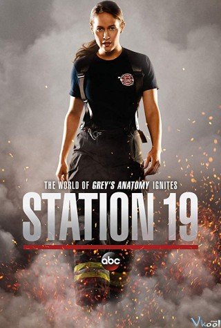 Trạm Số 19 Phần 1 - Station 19 Season 1 2018