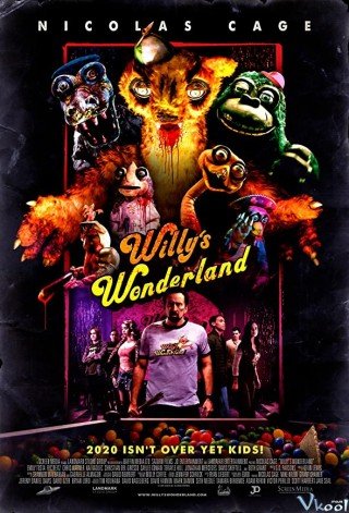 Xứ Sở Diệu Kỳ Của Willy - Willy's Wonderland (2021)
