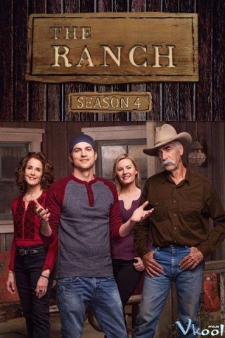 Trang Trại Phần 4 - The Ranch Season 4 (2019)