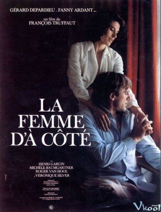 Phim Bạn Gái Nhà Kế - The Woman Next Door (1981)
