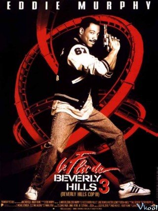 Cảnh Sát Beverly Hills 3 - Beverly Hills Cop Iii (1994)