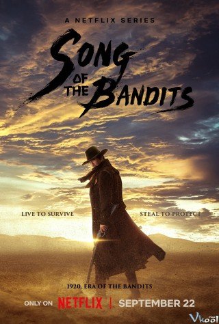 Bài Ca Của Lưỡi Kiếm - Song Of The Bandits 2023