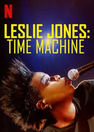 Phim Leslie Jones: Cỗ Máy Thời Gian - Leslie Jones: Time Machine (2020)