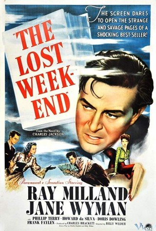 Ngày Cuối Tuần - The Lost Weekend (1945)