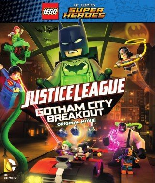 Liên Minh Công Lý: Đại Chiến Tại Gotham - Lego Dc - Comics Super Heroes Justice League Gotham City Breakout (2016)
