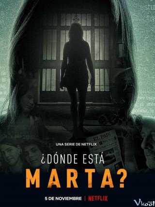 Phim Marta Ở Đâu? - Where Is Marta? (2021)