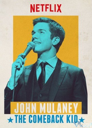 Phim John Mulaney: Chàng Sinh Viên Trở Lại - John Mulaney: The Comeback Kid (2015)