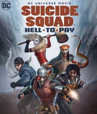Biệt Đội Cảm Tử: Cuộc Thanh Toán Địa Ngục - Suicide Squad: Hell To Pay (2018)