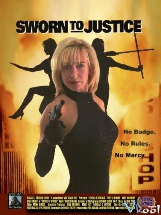 Phim Khi Công Lý Liên Tiếng - Sworn To Justice (1996)