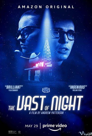 Đêm Định Mệnh - The Vast Of Night (2020)