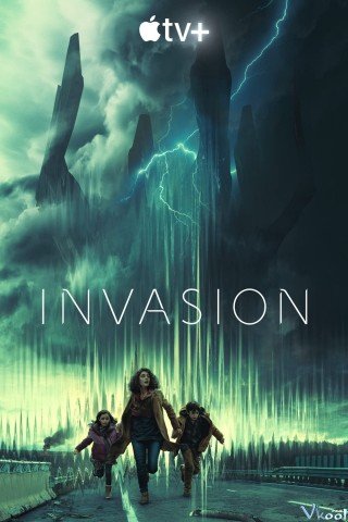 Xâm Lăng Phần 1 - Invasion Season 1 (2021)