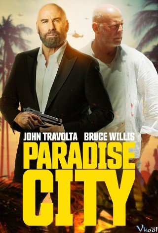 Phim Thành Phố Thiên Đường - Paradise City (2022)