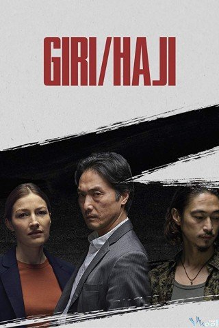 Trách Nhiệm/ Sự Hổ Thẹn Phần 1 - Giri/haji Season 1 (2019)