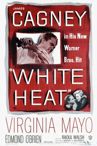 Kẻ Điên Khùng Nhất - White Heat (1949)