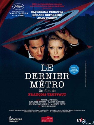 Phim Chuyến Tàu Điện Ngầm Cuối Cùng - The Last Metro (1980)