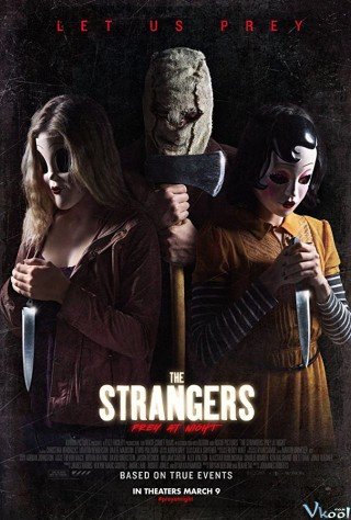 Sát Nhân Giấu Mặt: Đêm Đẫm Máu - The Strangers: Prey At Night 2018