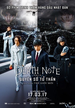 Quyển Sổ Sinh Tử 4: Khai Sáng Thế Giới Mới - Death Note: Light Up The New World (2016)