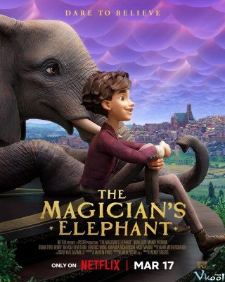 Con Voi Của Nhà Ảo Thuật - The Magician's Elephant 2023