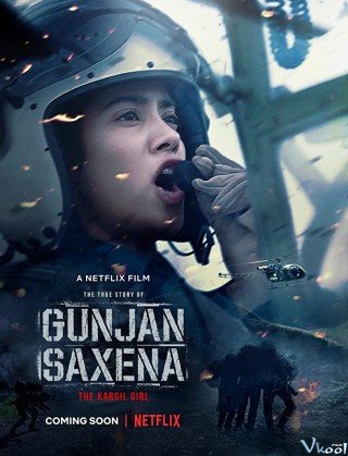 Gunjan Saxena: Cô Gái Kargil - Gunjan Saxena: The Kargil Girl (2020)