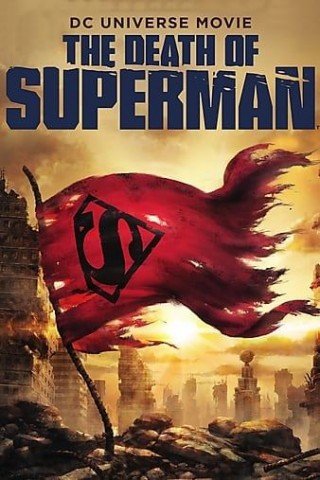 Cái Chết Của Siêu Nhân - The Death Of Superman 2018