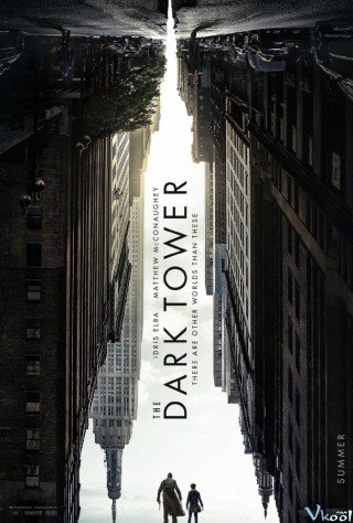 Tòa Tháp Bóng Đêm - The Dark Tower 2017