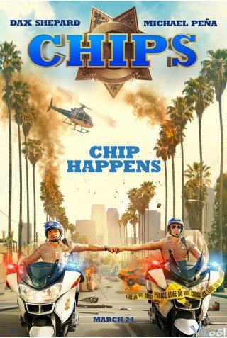Thanh Tra Đường Cao Tốc - Chips (2017)