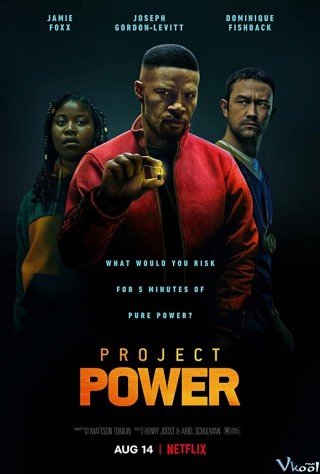 Phim Dự Án Siêu Năng Lực - Project Power (2020)