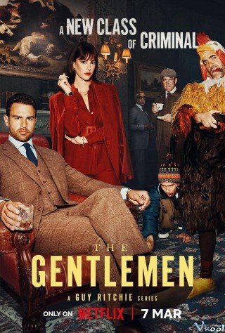 Quý Ông Thế Giới Ngầm - The Gentlemen 2024
