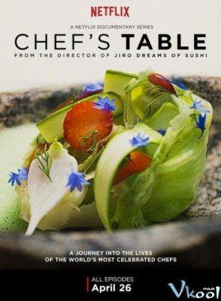 Bàn Của Bếp Trưởng 4 - Chef's Table Season 4 (2018)