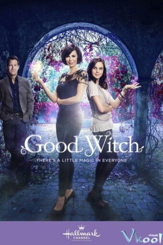 Phù Thủy Tốt Bụng Phần 1 - Good Witch Season 1 (2015)