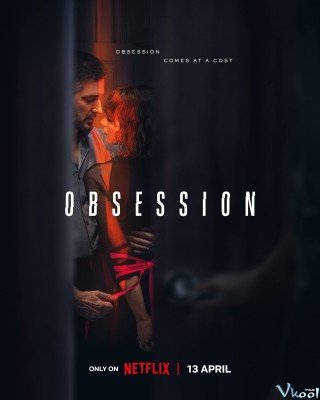 Phim Ám Ảnh, Yêu Và Đố Kị - Obsession (2023)