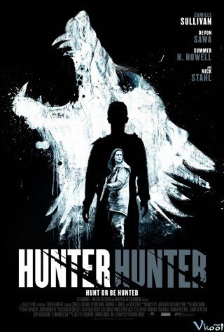 Phim Thợ Săn Kẻ Giết Người - Hunter Hunter (2020)