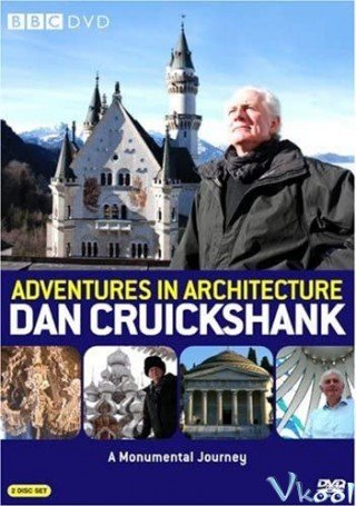 Những Cuộc Phiêu Lưu Trong Nghệ Thuật Kiến Trúc - Adventures In Architecture (2008)