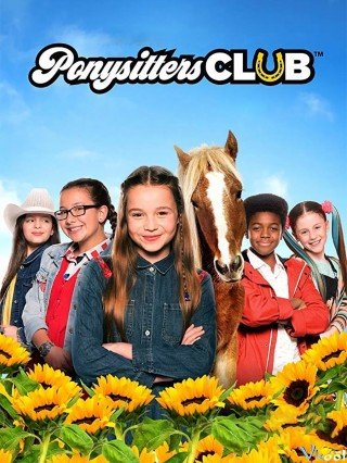 Hội Chăm Sóc Ngựa Phần 2 - Ponysitters Club Season 2 (2018)