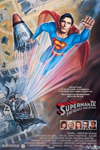Siêu Nhân 4 - Superman Iv: The Quest For Peace (1987)