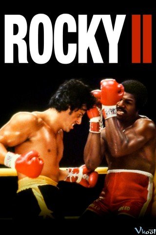 Tay Đấm Huyền Thoại 2 - Rocky Ii (1979)
