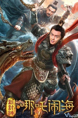 Phim Tân Phong Thần: Na Tra Phá Hải - Nezha Conquers The Dragon King (2019)