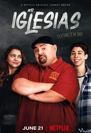 Thầy Iglesias - Mr. Iglesias Season 1 (2019)