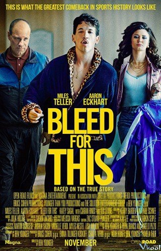 Phim Điều Đáng Để Đổ Máu - Bleed For This (2016)