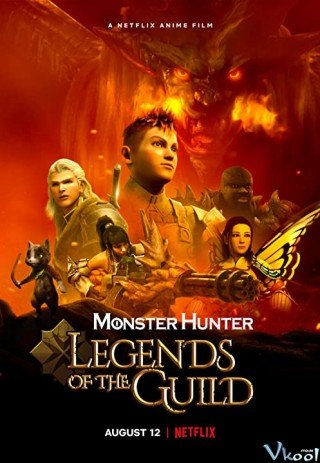 Phim Monster Hunter: Huyền Thoại Hội Thợ Săn - Monster Hunter: Legends Of The Guild (2021)