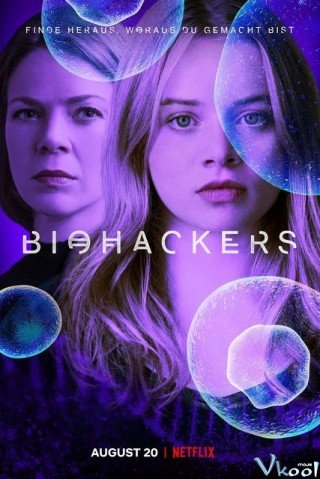 Bẻ Khóa Sinh Học Phần 2 - Biohackers Season 2 (2021)
