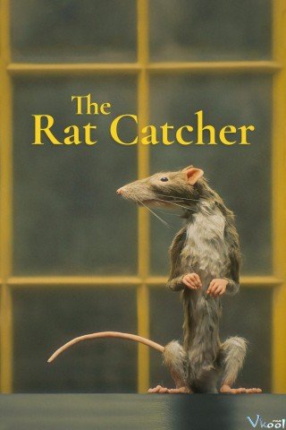 Phim Kẻ Bắt Chuột - The Rat Catcher (2023)
