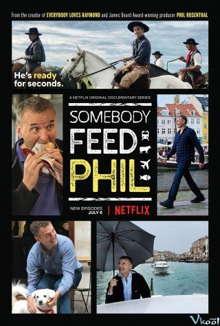 Hành Trình Ẩm Thực Của Phil 1 - Somebody Feed Phil Season 1 2018