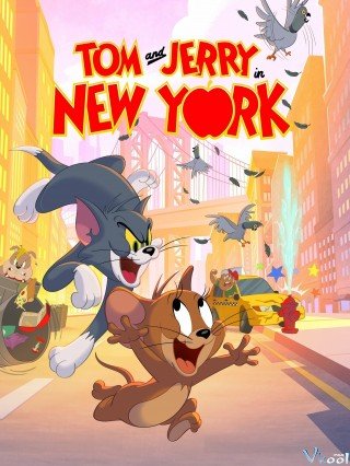 Phim Tom & Jerry: Quậy Tung New York Phần 1 - Tom And Jerry In New York Season 1 (2021)