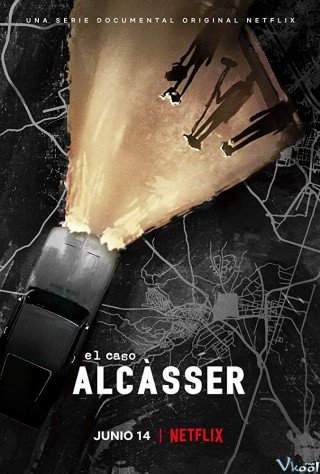 Vụ Giết Người Bí Ẩn - The Alcasser Murders 2019