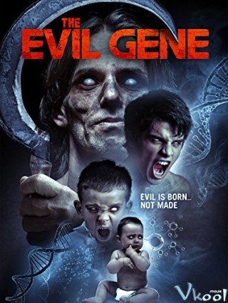 Lưỡi Hái Tử Thần - The Evil Gene (2015)