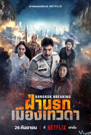 Phim Báo Động Bangkok: Thiên Đường Và Địa Ngục - Bangkok Breaking: Heaven And Hell (2024)