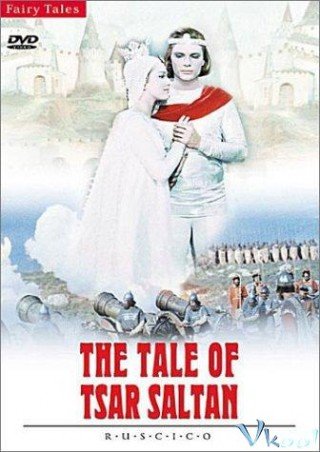 Sa Hoàng Saltan - The Tale Of Tsar Saltan (1967)