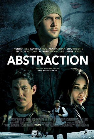 Không Khoan Nhượng - Abstraction (2013)