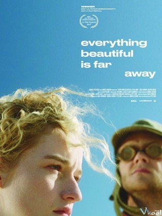 Kho Báu Chốn Hư Không - Everything Beautiful Is Far Away (2017)